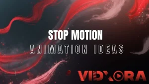 Stop motion animation ideas
